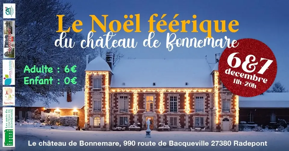 6 et 7 Décembre Noël au Château de Bonnemare